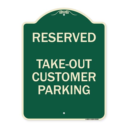Signmission Reserved Take-Out Customer Parking Heavy-Gauge Aluminum Architectural Sign, 24" x 18", G-1824-23220 A-DES-G-1824-23220
